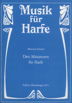 Drei Miniaturen für Harfe